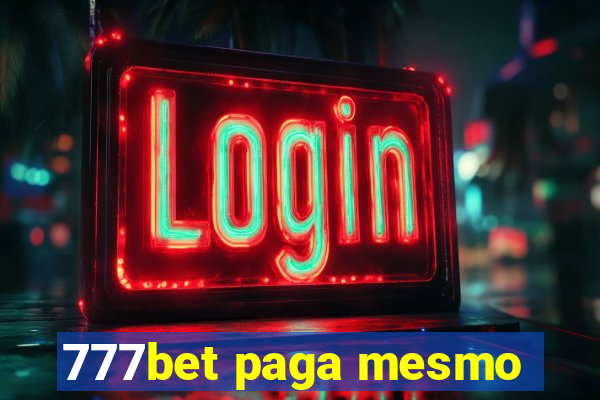 777bet paga mesmo